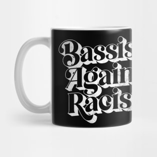 Bassists Against Racists Mug